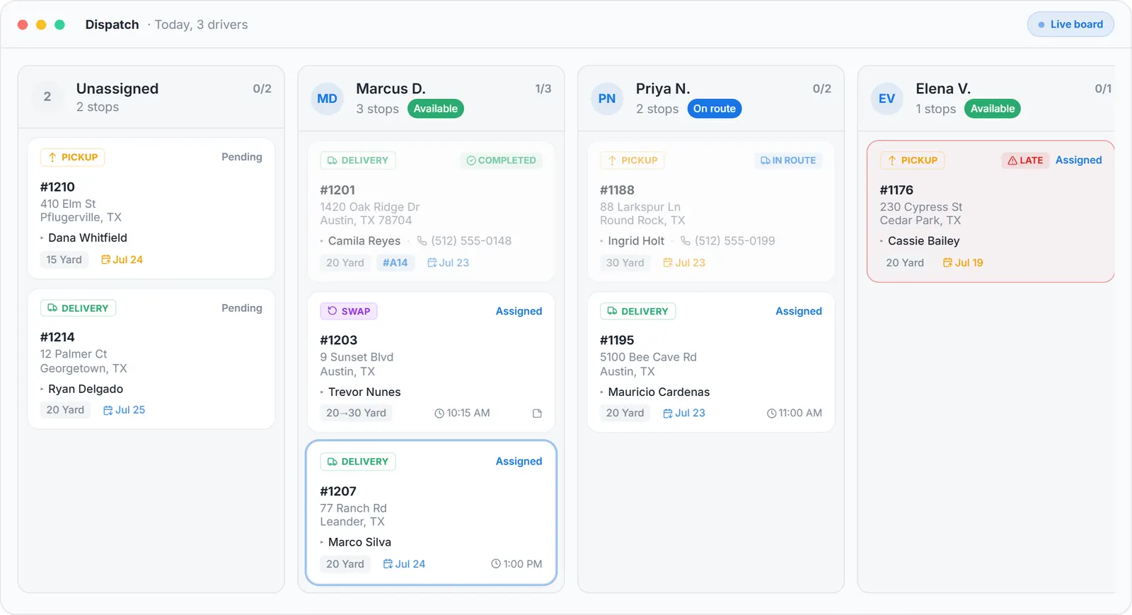Improved dispatch operations for a waste management company: the Dispatch board with today's deliveries, pickups and a swap in one lane per driver, one pickup flagged late